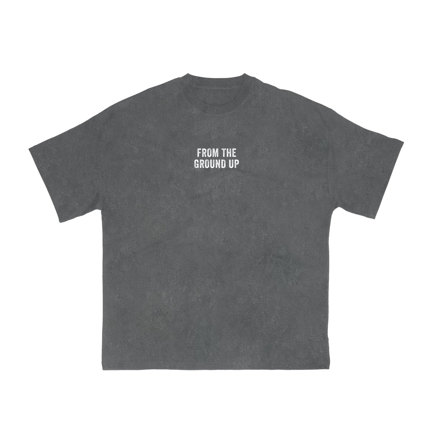 From The Ground Up Basic Tee